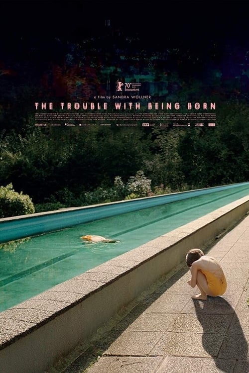 دانلود فیلم The Trouble with Being Born