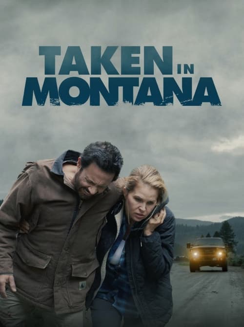 دانلود فیلم Taken In Montana در مونتانا گرفته شده است