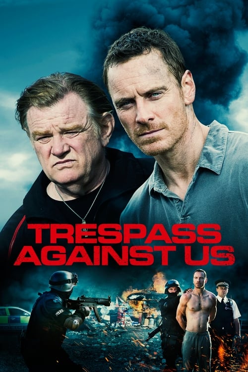 دانلود فیلم Trespass Against Us – تجاوز به ما