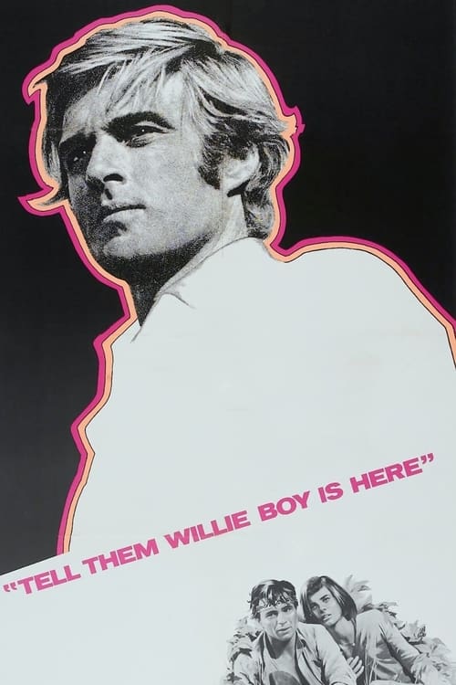 دانلود فیلم Tell Them Willie Boy Is Here