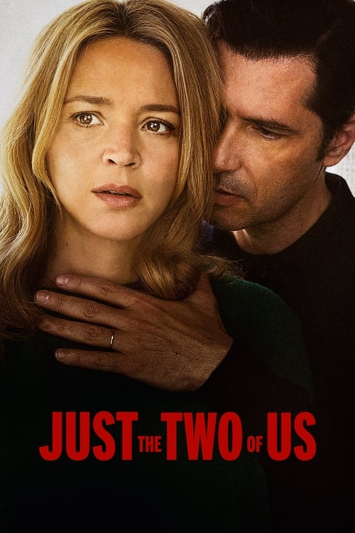 دانلود فیلم Just the Two of Us فقط ما دو تا