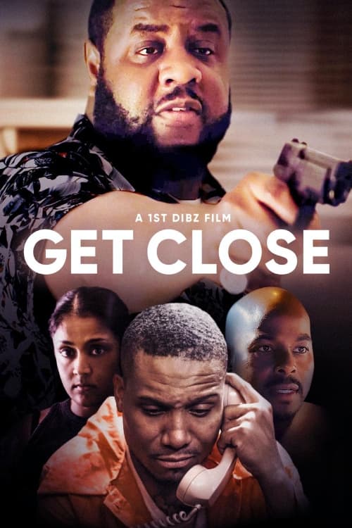 دانلود فیلم Get Close