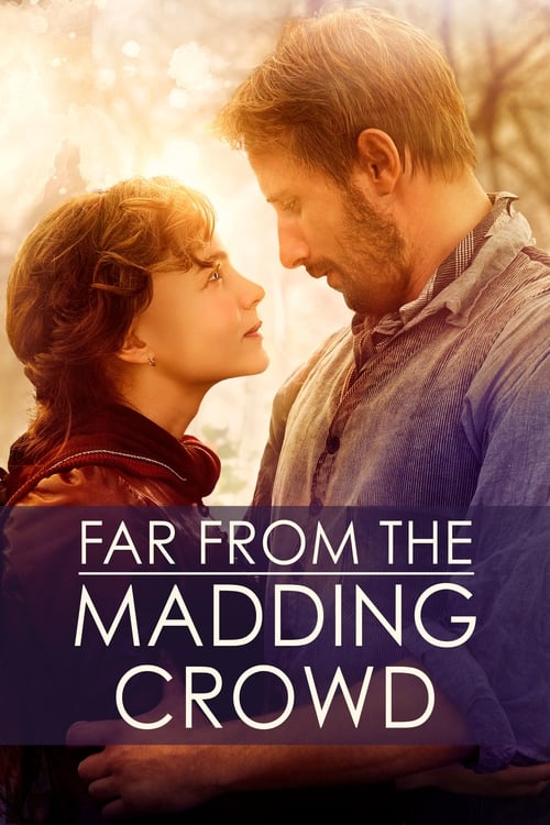 دانلود فیلم Far from the Madding Crowd – دور از اجتماع خشمگین