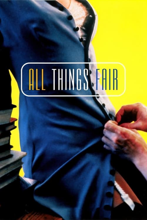 دانلود فیلم All Things Fair – نمایشگاه همه چیز