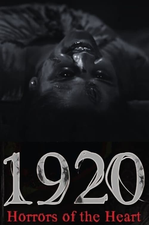 دانلود فیلم 1920: Horrors of the Heart