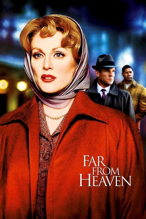 دانلود فیلم Far from Heaven – دور از بهشت