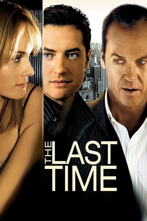 دانلود فیلم The Last Time – آخرین بار